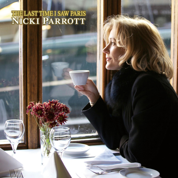Nicki Parrott - The Last Time I Saw Paris (2013) [e-Onkyo FLAC 24bit/88,2kHz]