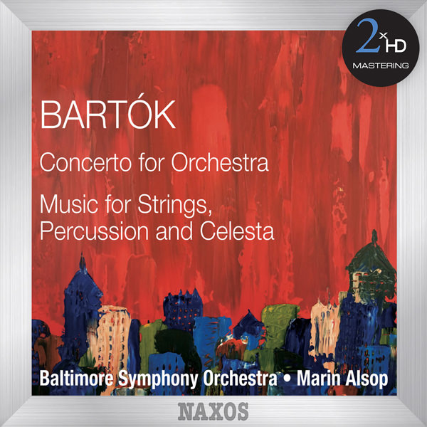 Baltimore Symphony Orchestra, Marin Alsop - Bartok: Concerto for Orchestra; Music for Strings, Percussion and Celesta (2012/2015) [AcousticSounds DSF DSD64/2.82MHz]