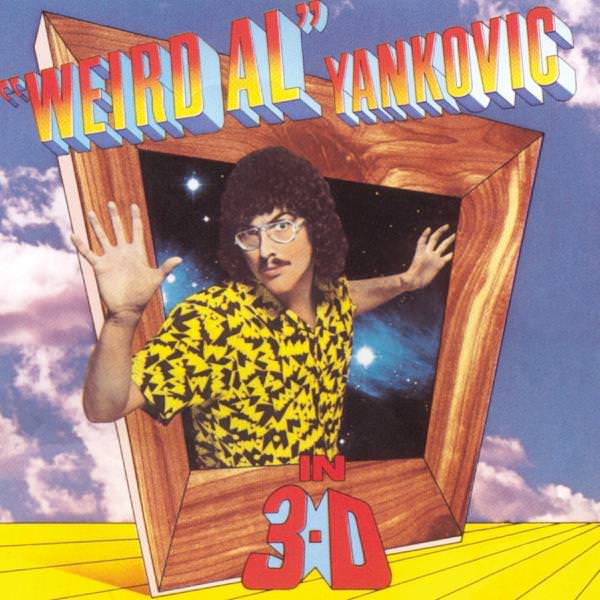 "Weird Al" Yankovic - ‘Weird Al’ Yankovic In 3-D (1984/2017) [HDTracks FLAC 24bit/44,1kHz]
