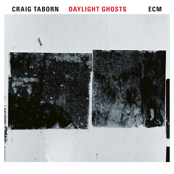 Craig Taborn - Daylight Ghosts (2017) [HDTracks FLAC 24bit/96kHz]