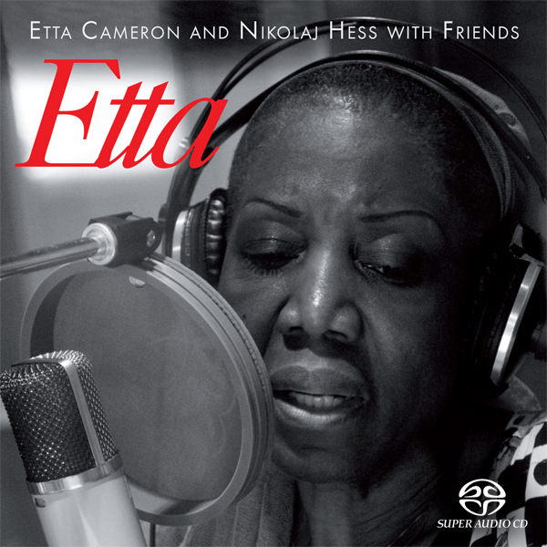 Etta Cameron and Nikolaj Hess with Friends – Etta (2009) [DSF DSD64/2.82MHz]