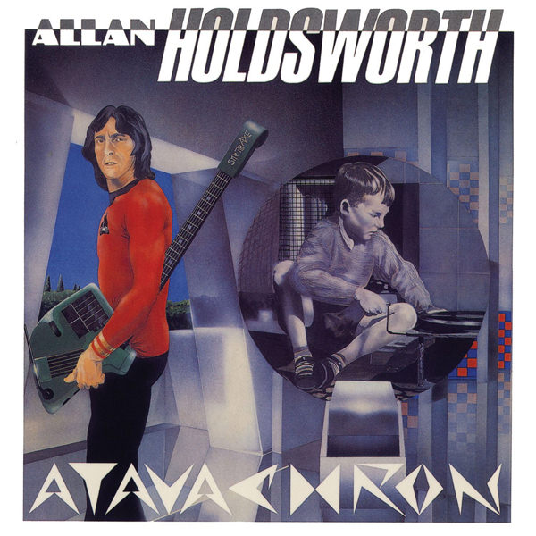 Allan Holdsworth - Atavachron (1986/2017) [ProStudioMasters FLAC 24bit/96kHz]