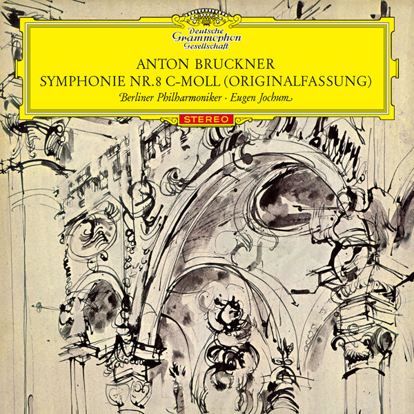 Berliner Philharmoniker, Eugen Jochum - Bruckner: Symphony No. 8 (1964/2017) [e-Onkyo FLAC 24bit/192kHz]