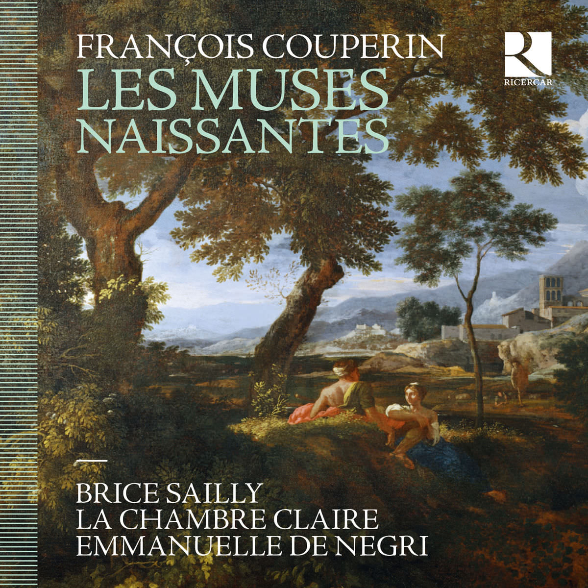 Brice Sailly, La chambre claire & Emmanuelle De Negri - François Couperin: Les muses naissantes (2018) [FLAC 24bit/44,1kHz]