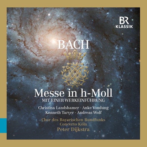 Concerto Koln, Peter Dijkstra - J.S. Bach: Mass in B minor (Messe in h-Moll), BWV 232 (2017) [PrestoClassical FLAC 24bit/48kHz]
