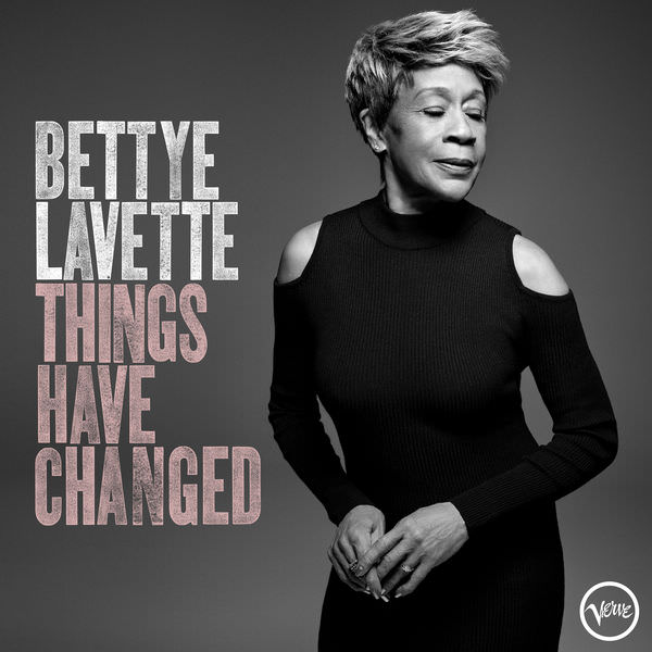 Bettye LaVette - Things Have Changed (2018) [FLAC 24bit/96kHz]