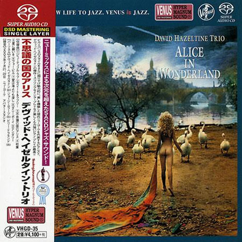 David Hazeltine Trio - Alice In Wonderland (2004) [Japan 2014] {SACD ISO + FLAC 24bit/88,2kHz}