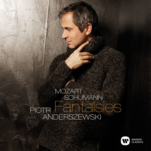 Piotr Anderszewski - Mozart, Schumann: Fantaisies (2017) [HDTracks FLAC 24bit/88,2kHz]
