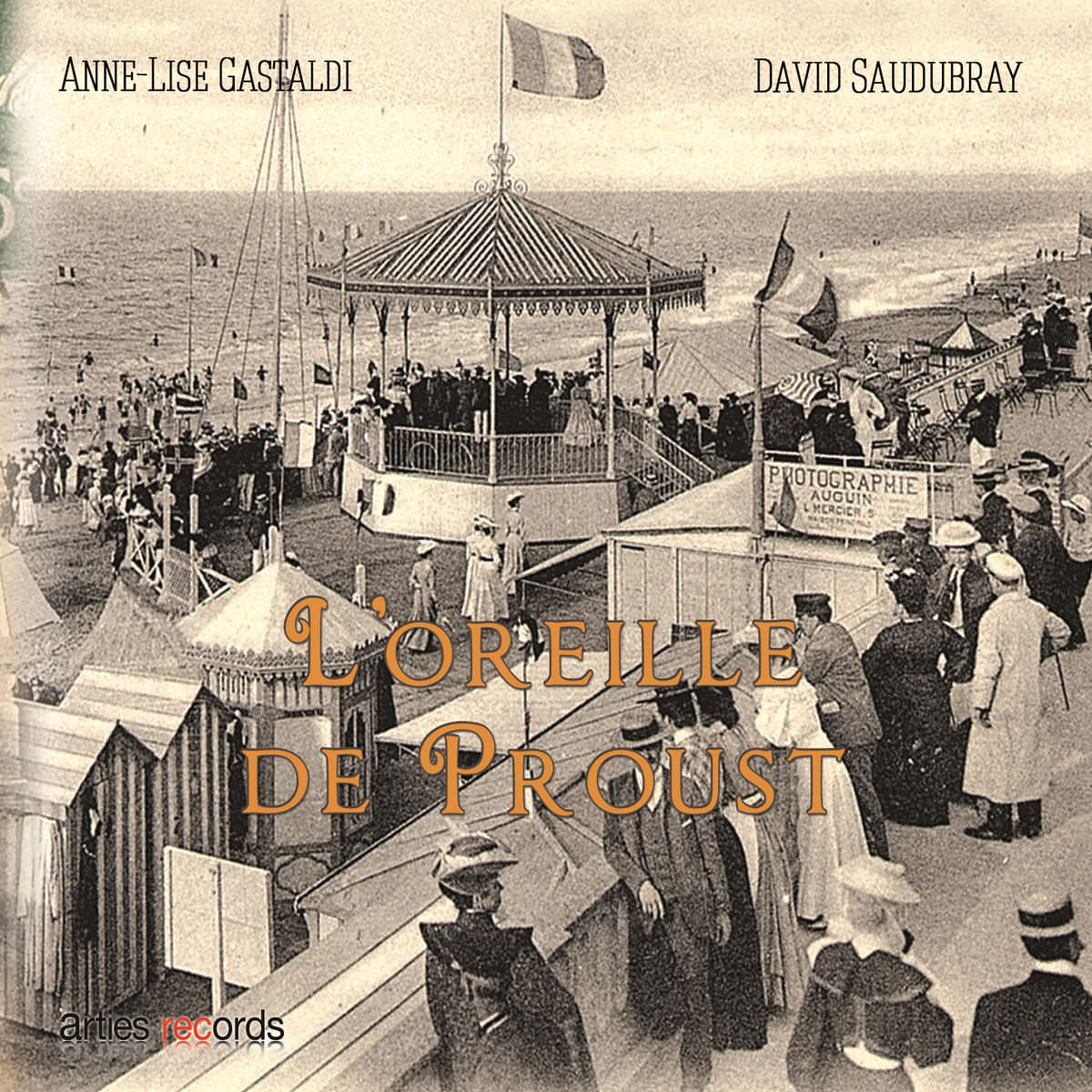 Anne-Lise Gastaldi & David Saudubray – L’Oreille de Proust (2015) [FLAC 24bit/96kHz]
