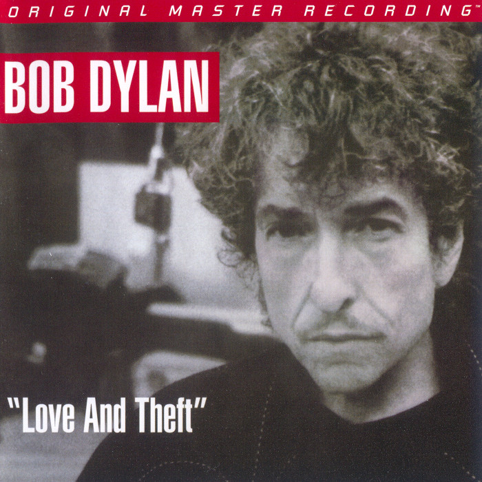 Bob Dylan - Love & Theft (2001) [MFSL 2017] {SACD ISO + FLAC 24bit/88,2kHz}