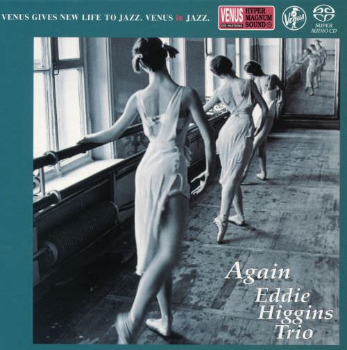 Eddie Higgins Trio - Again (2000) {SACD ISO + FLAC 24bit/88,2kHz}