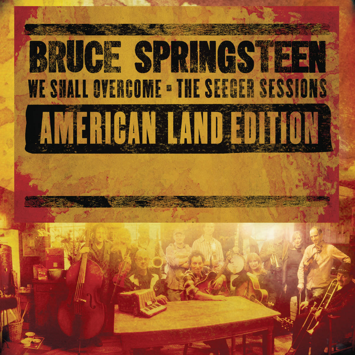 Bruce Springsteen – We Shall Overcome (The Seeger Sessions) [American Land Edition] (1998/2006/2018) [FLAC 24bit/44,1kHz]
