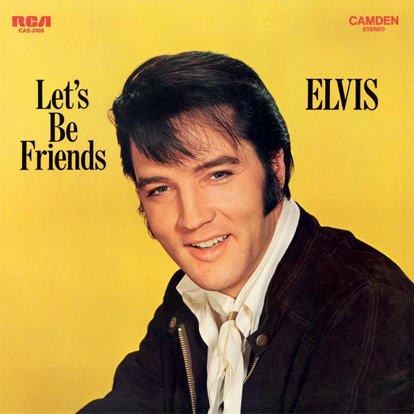 Elvis Presley - Let’s Be Friends (1970/2015) [AcousticSounds FLAC 24bit/96kHz]