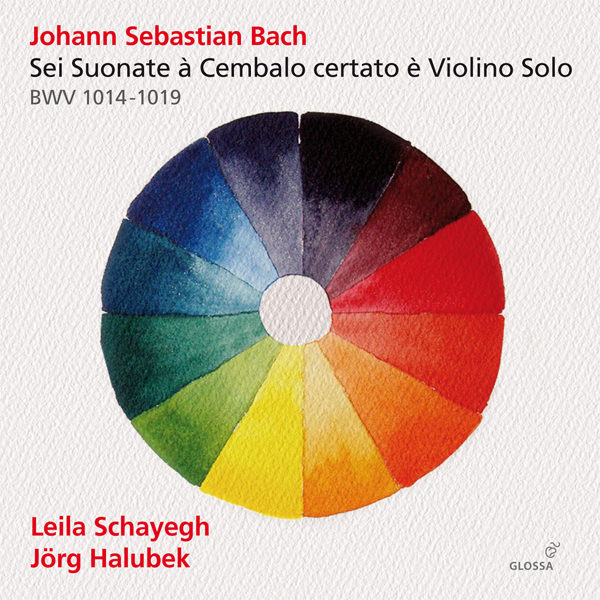 Leila Schayegh, Jorg Halubek – J.S. Bach: Sonatas for Violin and Harpsichord, BWV 1014-1019 (2016) [FLAC FLAC 24bit/96kHz]