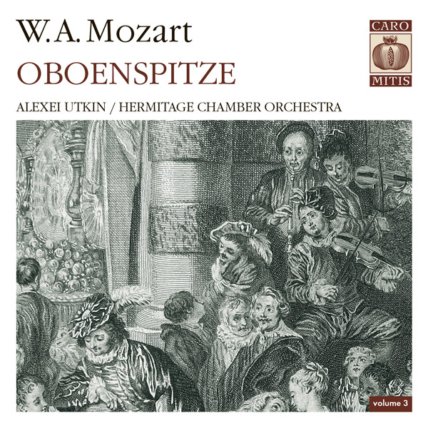 Alexei Utkin, Hermitage Chamber Orchestra – Mozart: Oboenspitze, Vol.3 (2010) [nativeDSDmusic DSF 5.0 Surround DSD64/2.82MHz + DSF Stereo DSD64/2.82MHz]