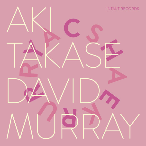 Aki Takase & David Murray – Cherry / Sakura (2017) [ProStudioMasters FLAC 24bit/44,1kHz]