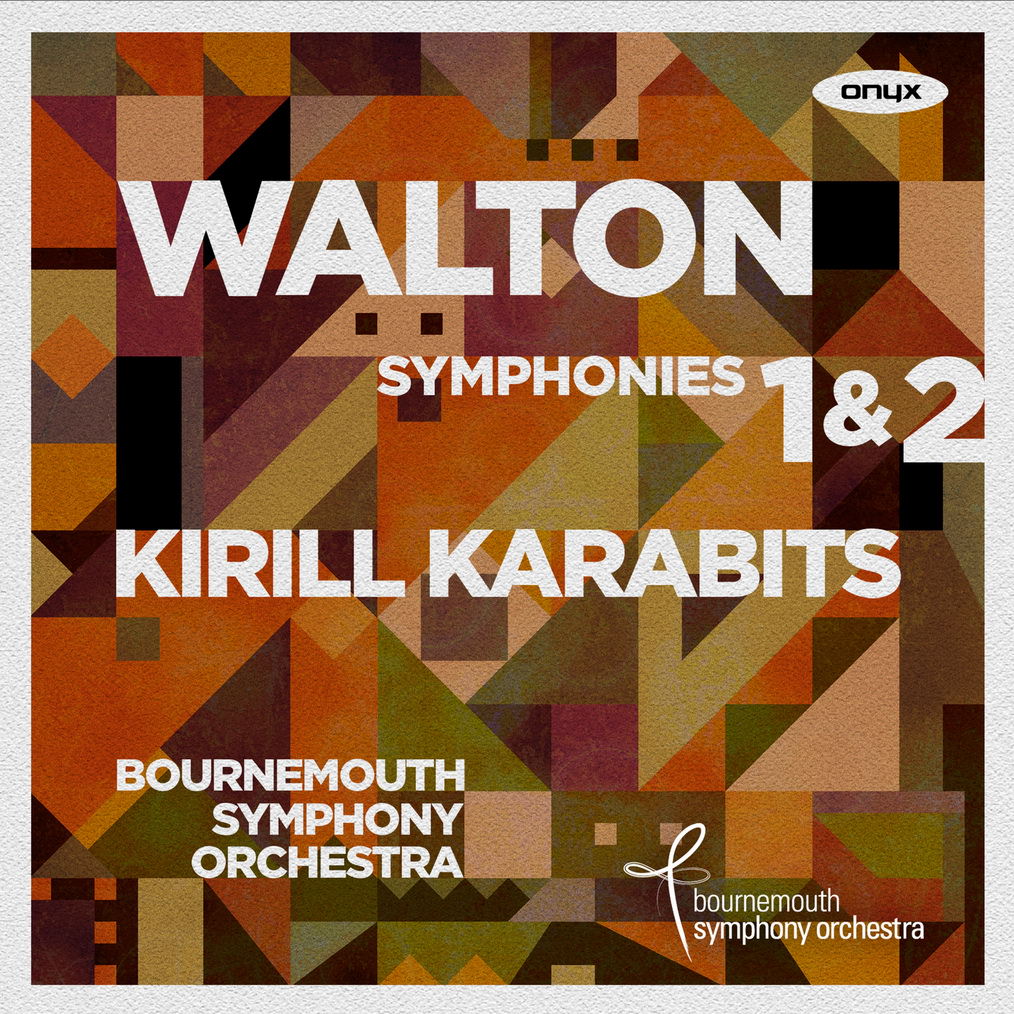 Bournemouth Symphony Orchestra & Kirill Karabits - Walton: Symphonies Nos. 1 & 2 (2017) [FLAC 24bit/96kHz]