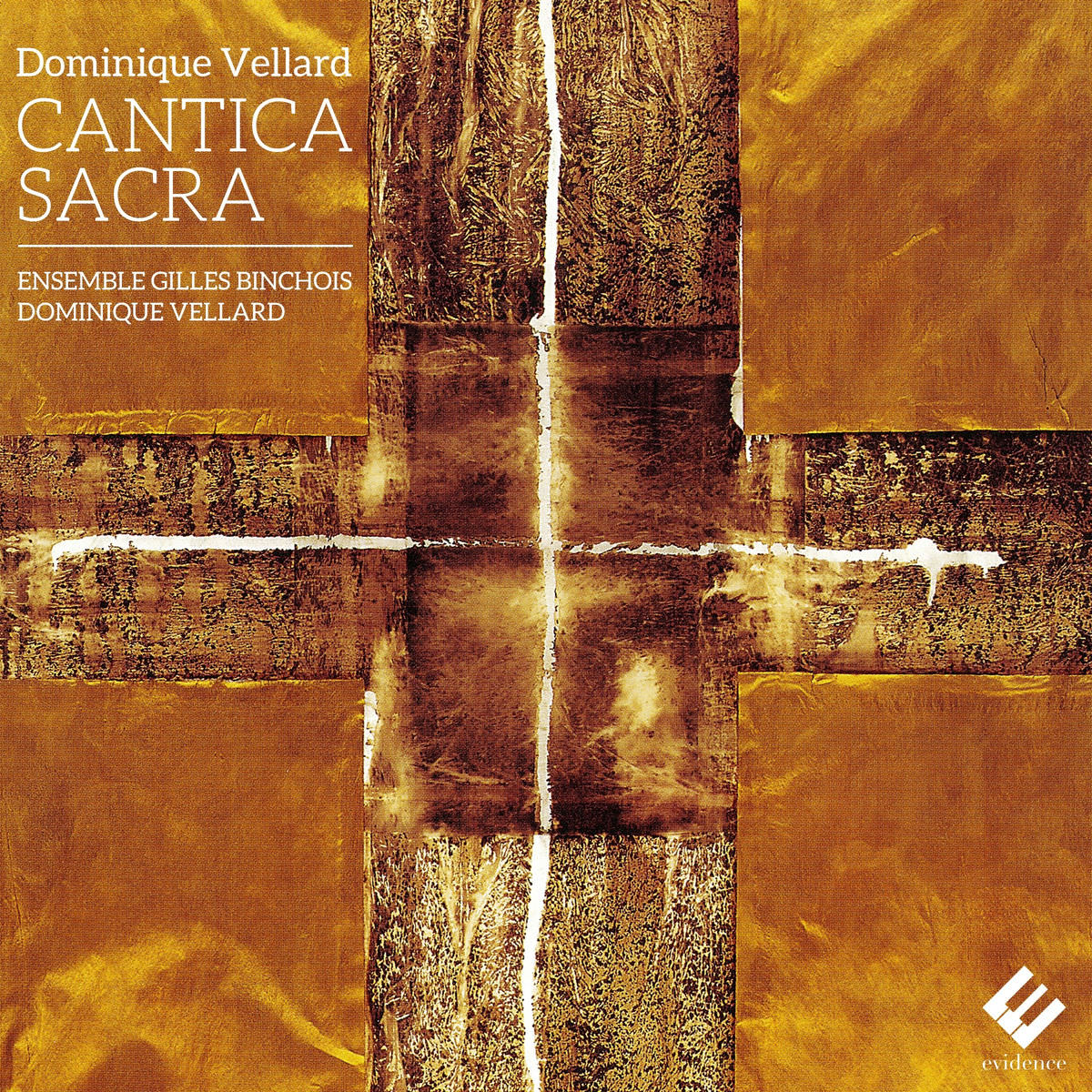 Ensemble Gilles Binchois & Dominique Vellard - Vellard: Cantica Sacra (2015) [FLAC 24bit/96kHz]