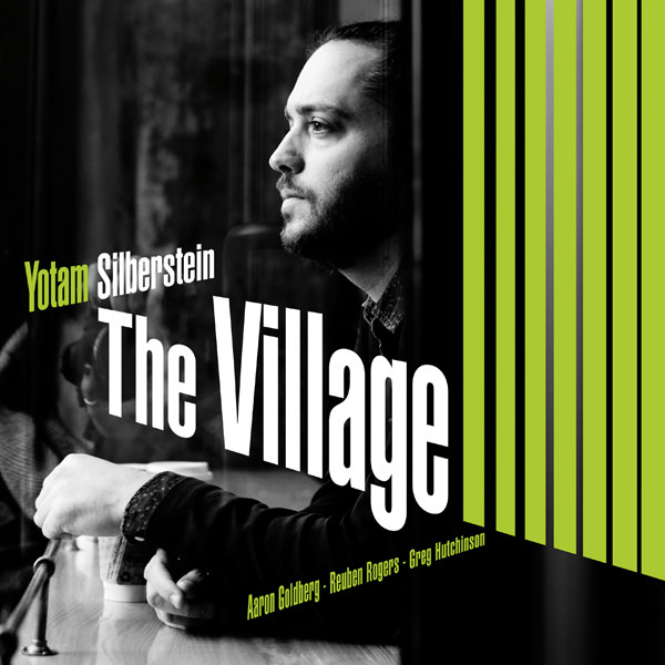 Yotam Silberstein - The Village (2016) [HighResAudio FLAC 24bit/88,2kHz]