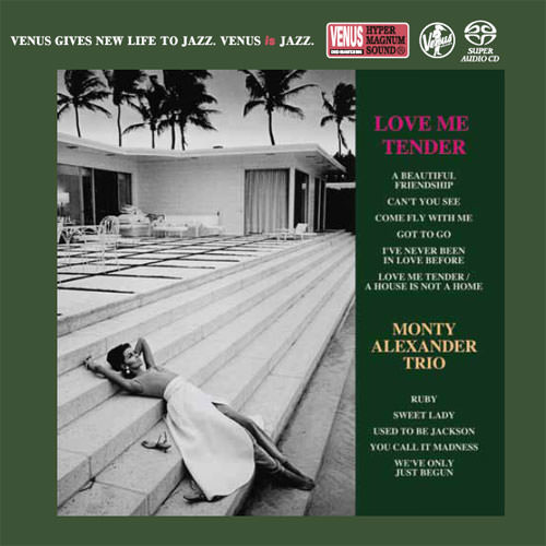 Monty Alexander Trio - Love Me Tender (2011) [Japan 2017] {SACD ISO + FLAC 24bit/88,2kHz}