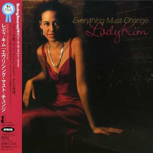 Lady Kim - Everything Must Change (2005) [Japan] {SACD ISO + FLAC 24bit/88,2kHz}