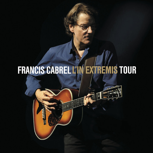 Francis Cabrel - L’In Extremis Tour (2016) [Qobuz FLAC 24bit/48kHz]
