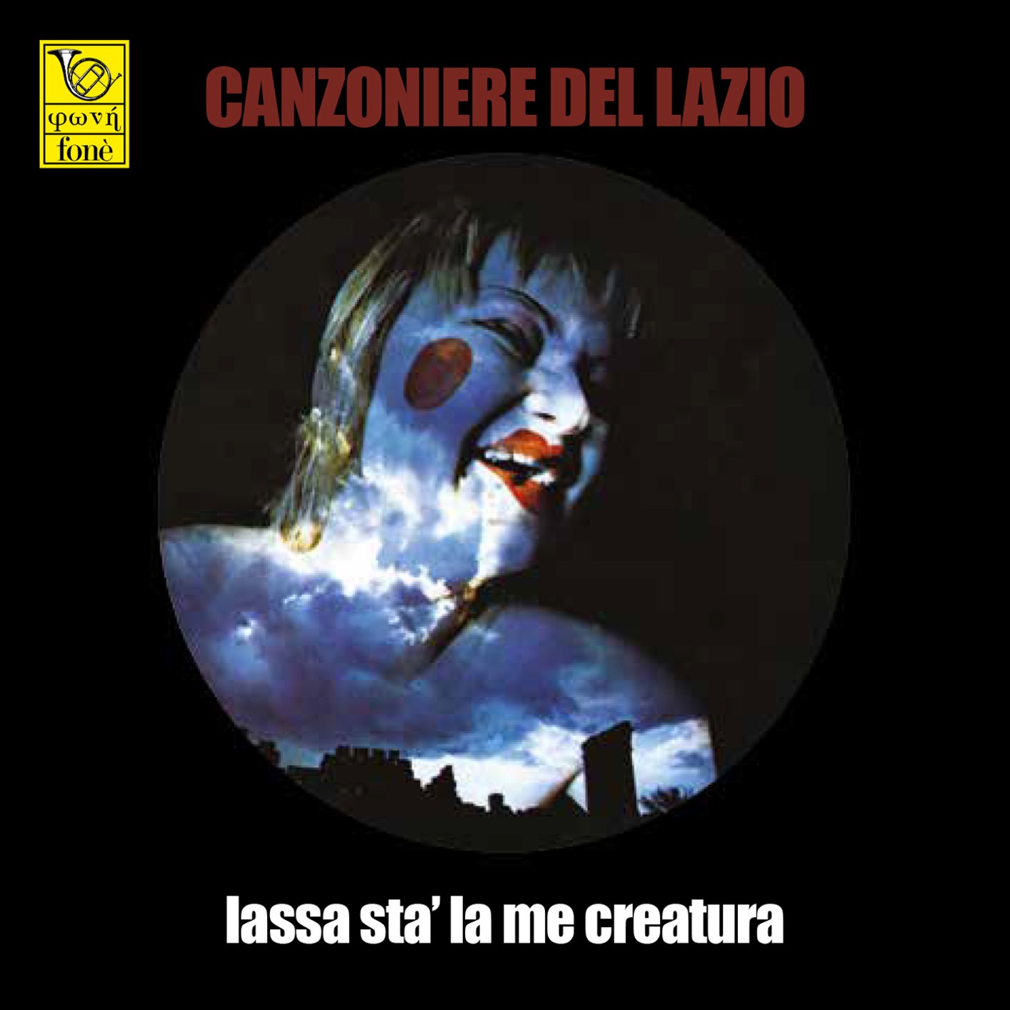 Canzoniere del Lazio – Lassa Sta La Me Creatura (1974/2018) [FLAC 24bit/96kHz]
