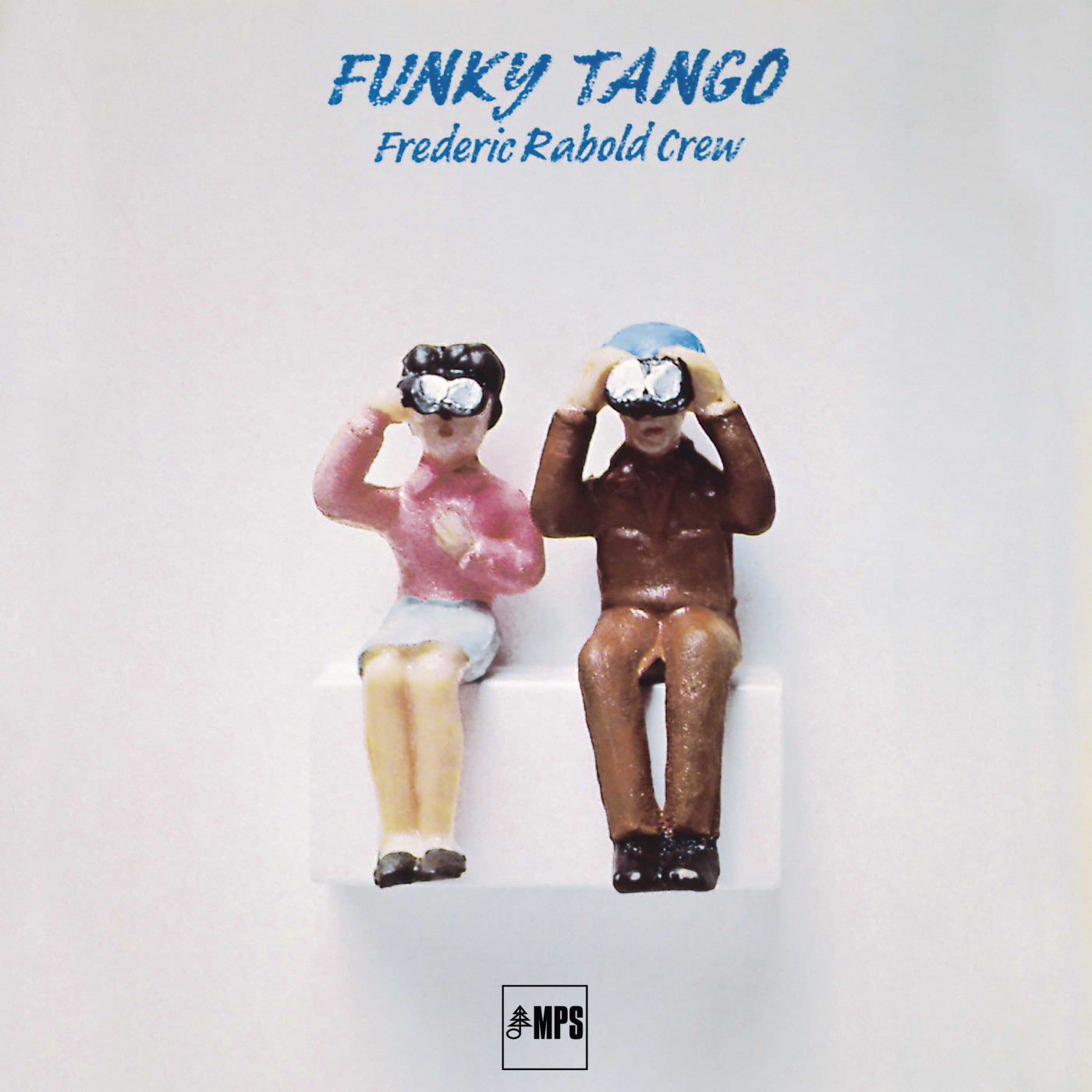 Frederic Rabold Crew - Funky Tango (1979/2017) [Qobuz FLAC 24bit/88,2kHz]