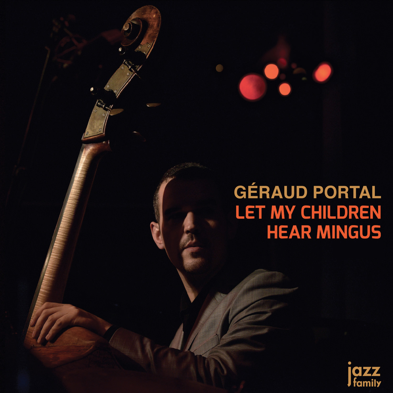 Geraud Portal - Let My Children Hear Mingus (2018) [FLAC 24bit/96Hz]