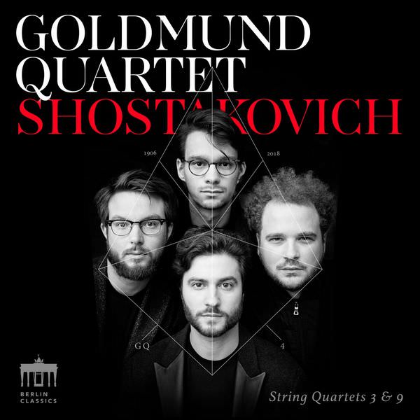 Goldmund Quartet - Shostakovich String Quartets 3 & 9 (2018) [FLAC 24bit/96kHz]