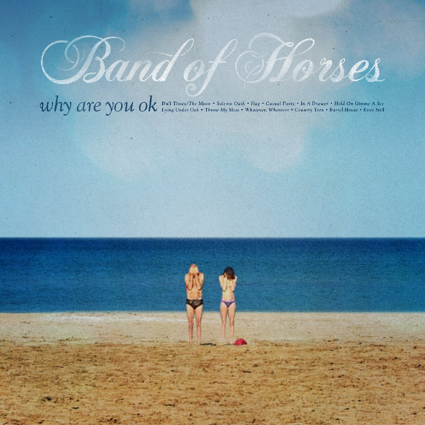 Band of Horses – Why Are You OK (2016) [HDTracks FLAC 24bit/96kHz]