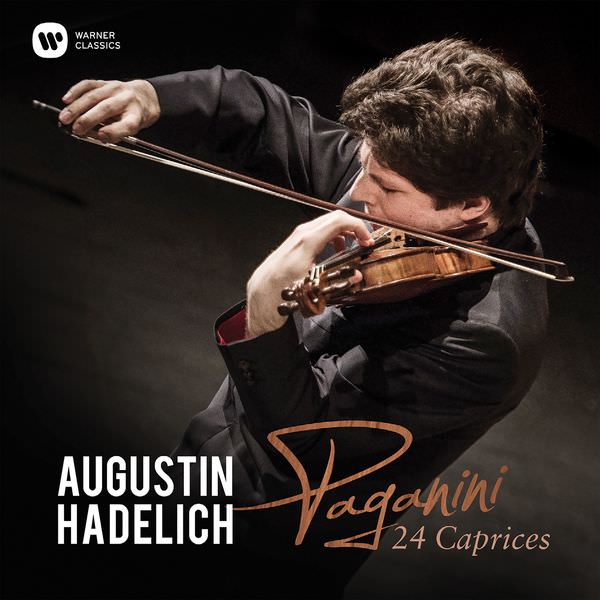 Augustin Hadelich - Paganini: 24 Caprices, Op. 1 (2018) [FLAC 24bit/96kHz]