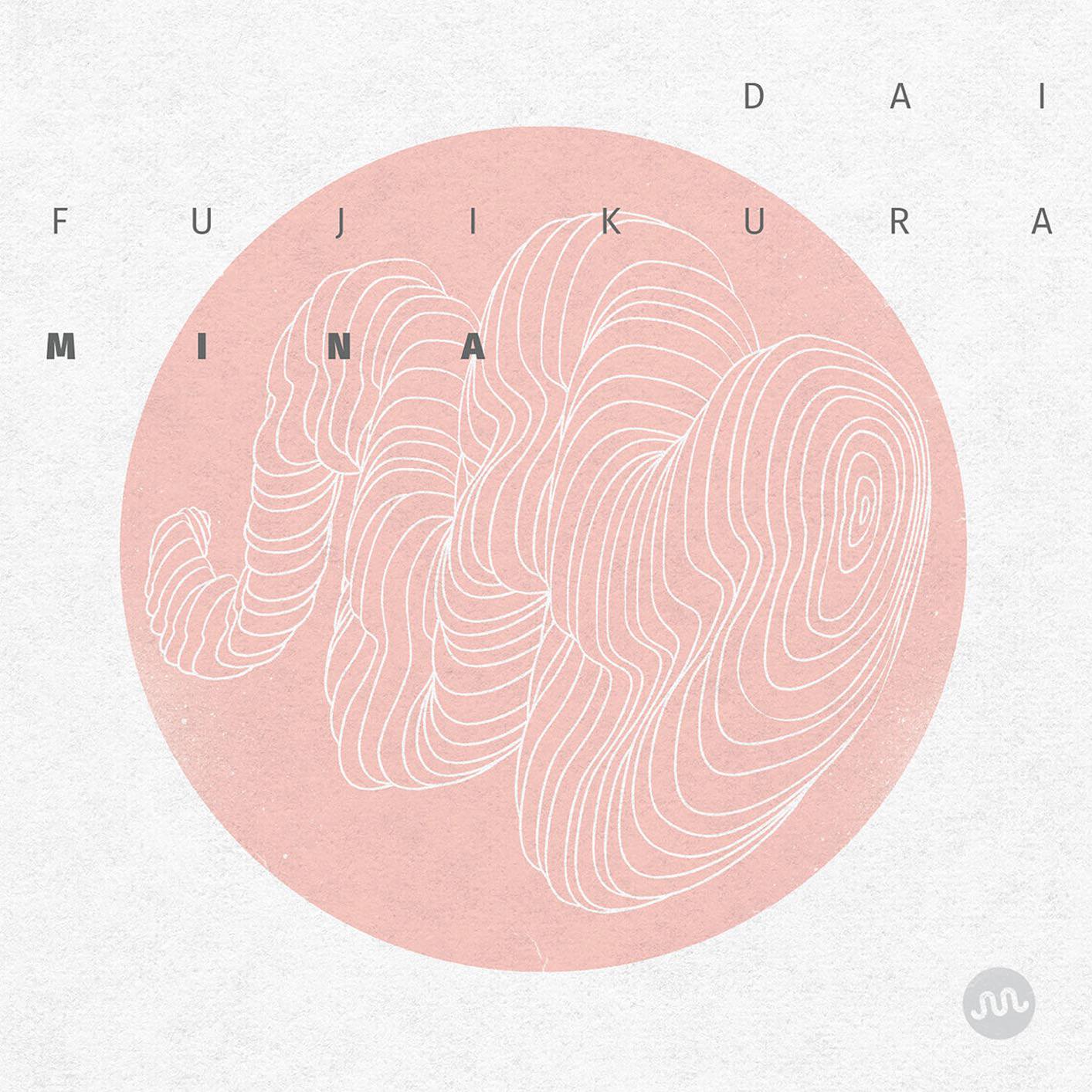 Dai Fujikura (藤倉大) - Mina (2015) [FLAC 24bit/48kHz]