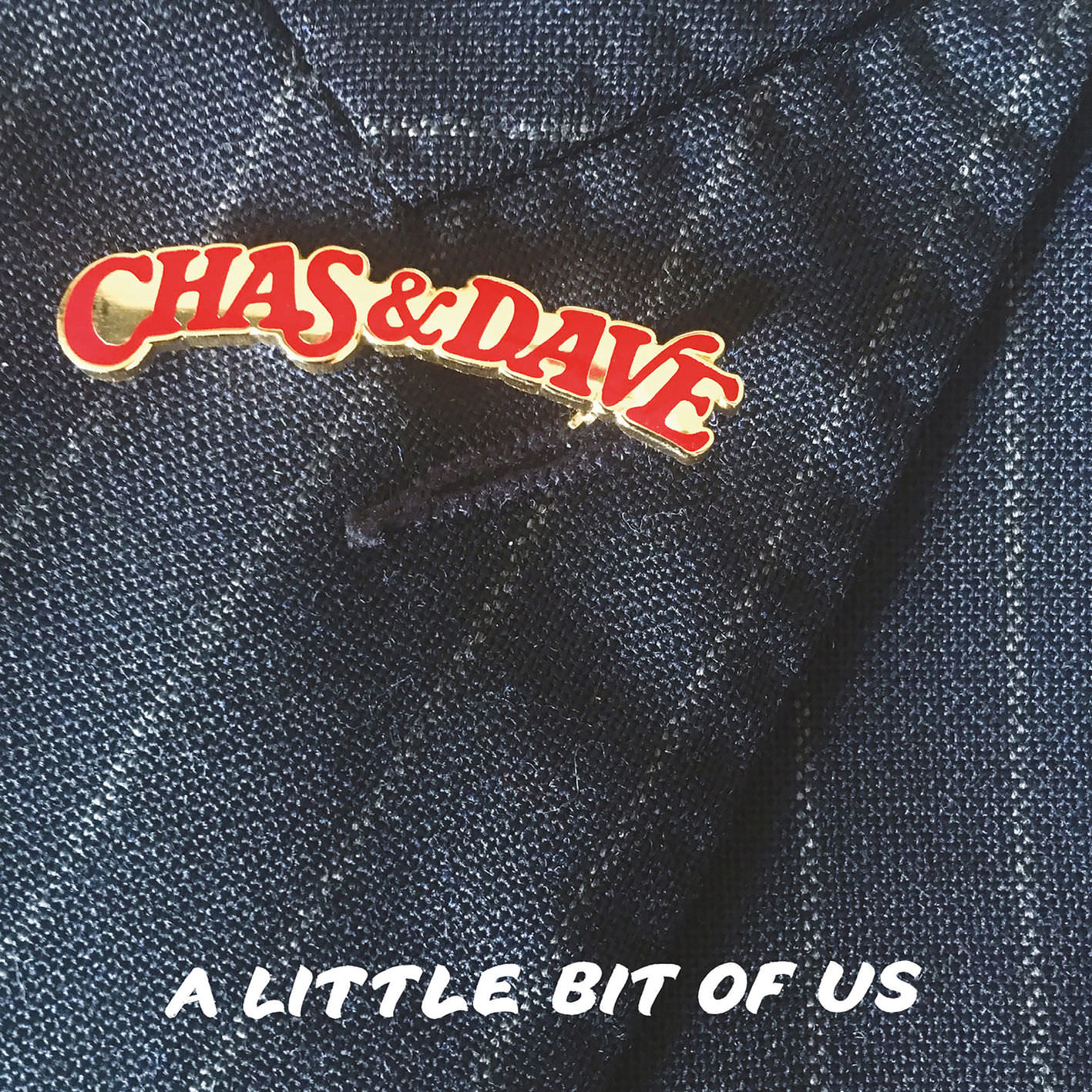 Chas & Dave – A Little Bit of Us (2018) [FLAC 24bit/96kHz]