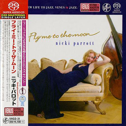 Nicki Parrott - Fly Me To The Moon (2009) [Japan 2014] {SACD ISO + FLAC 24bit/88,2kHz}