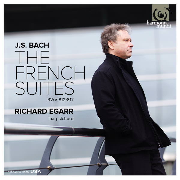 Richard Egarr - Bach: The French Suites, BWV 812-817 (2016) [Qobuz FLAC 24bit/88,2kHz]