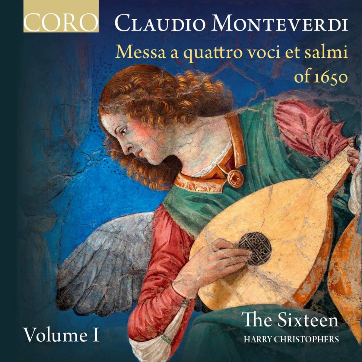 The Sixteen & Harry Christophers - Monteverdi: Messa a quattro voci et salmi of 1650, Vol. I (2016) [Qobuz FLAC 24bit/96kHz]