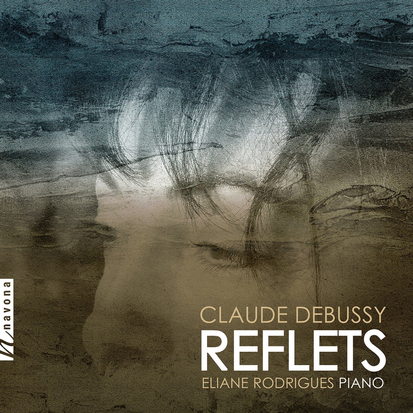 Eliane Rodrigues – Debussy: Reflets (2018) [FLAC 24bit/96kHz]