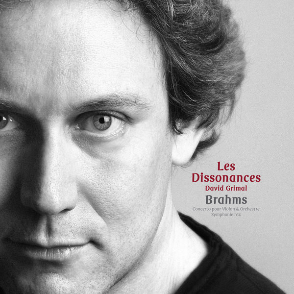 Les Dissonances, David Grimal – Brahms: Symphony No. 4 & Violin Concerto (2014) [Qobuz FLAC 24bit/48kHz]