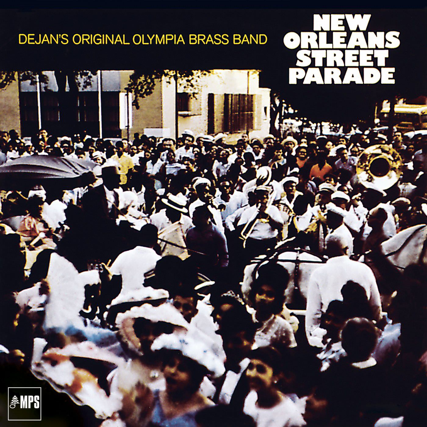 Dejan’s Olympia Brass Band - New Orleans Street Parade (1968/2017) [Qobuz FLAC 24bit/88,2kHz]