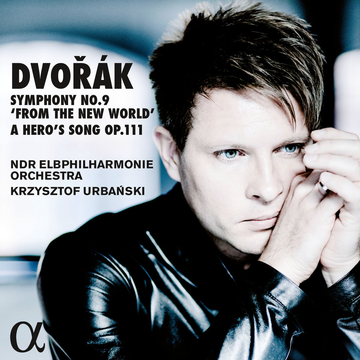 NDR Elbphilharmonie Orchestra & Krzysztof Urbanski – Dvorak: Symphony No. 9 “From the New World” & A Hero’s Song, Op. 111 (2018) [FLAC 24bit/48kHz]