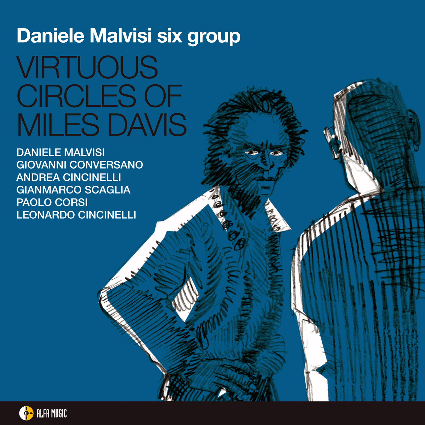 Daniele Malvisi Six Group - Virtuous Circles Of Miles Davis (2015/2017) [Mora FLAC 24bit/96kHz]