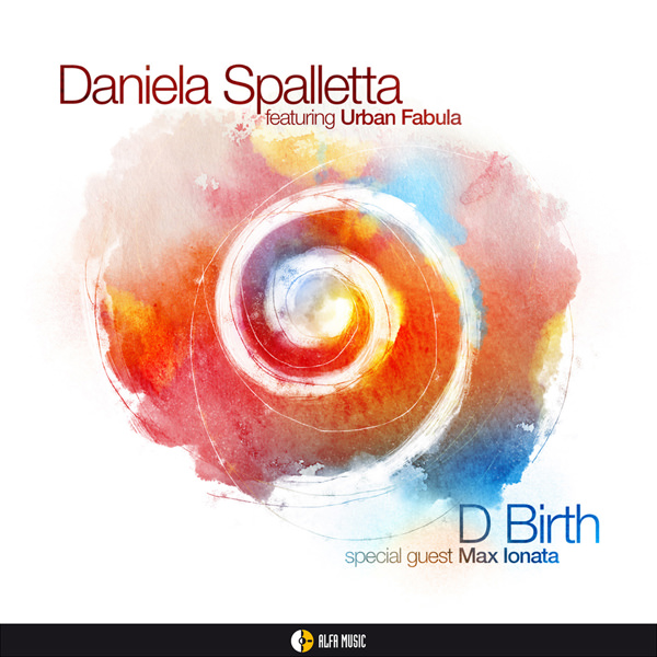 Daniela Spalletta feat. Urban Fabula - D Birth (2015) [e-Onkyo FLAC 24bit/96kHz]