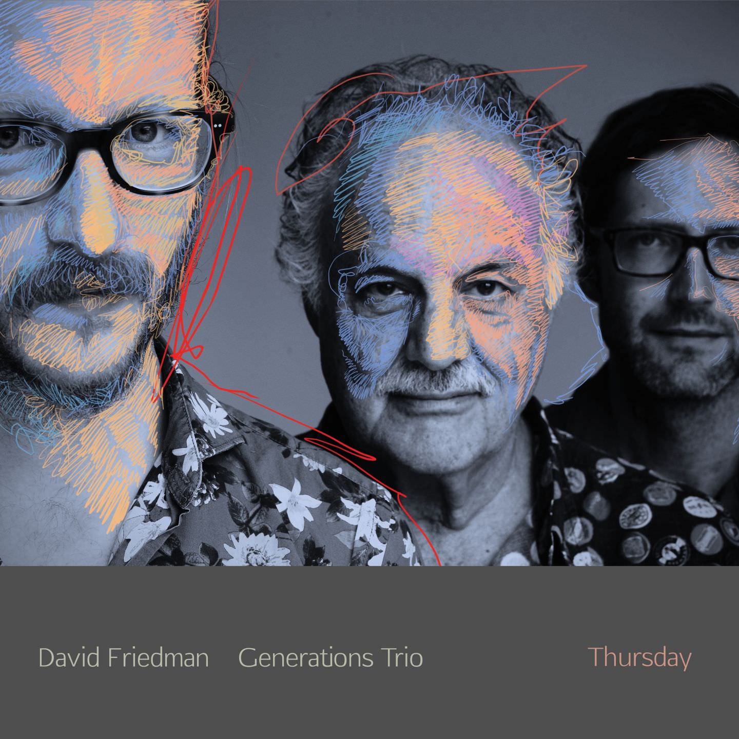 David Friedman Generations Trio – Thursday (2018) [Qobuz FLAC 24bit/44,1kHz]