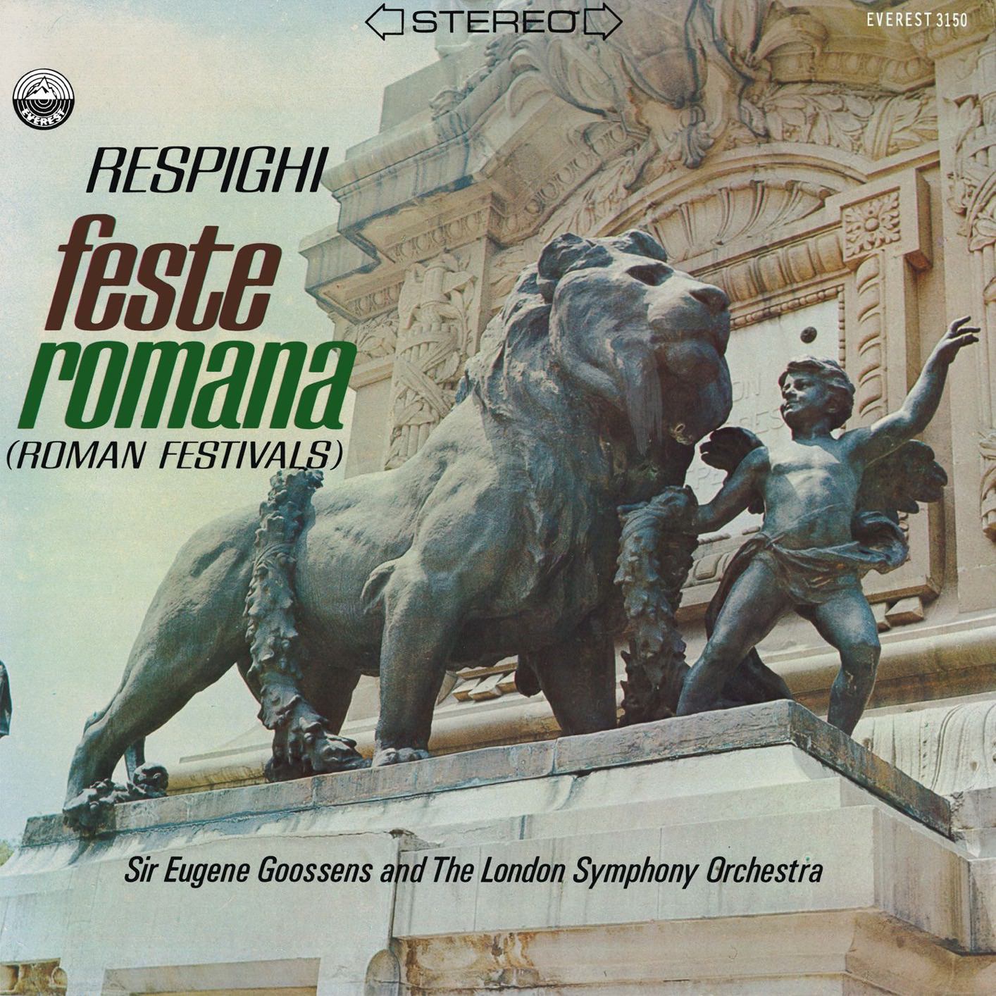 London Symphony Orchestra & Sir Eugene Goossens - Respighi: Feste Romane (1962/2018) [FLAC 24bit/192kHz]