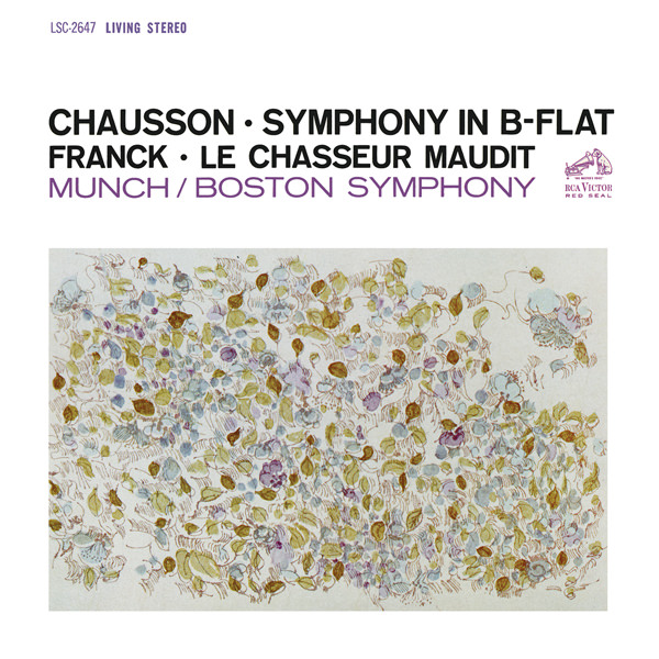 Boston Symphony Orchestra, Charles Munch - Chausson: Symphony in B-Flat; Franck: Le Chasseur maudit (1962/2016) [PrestoClassical FLAC 24bit/192kHz]
