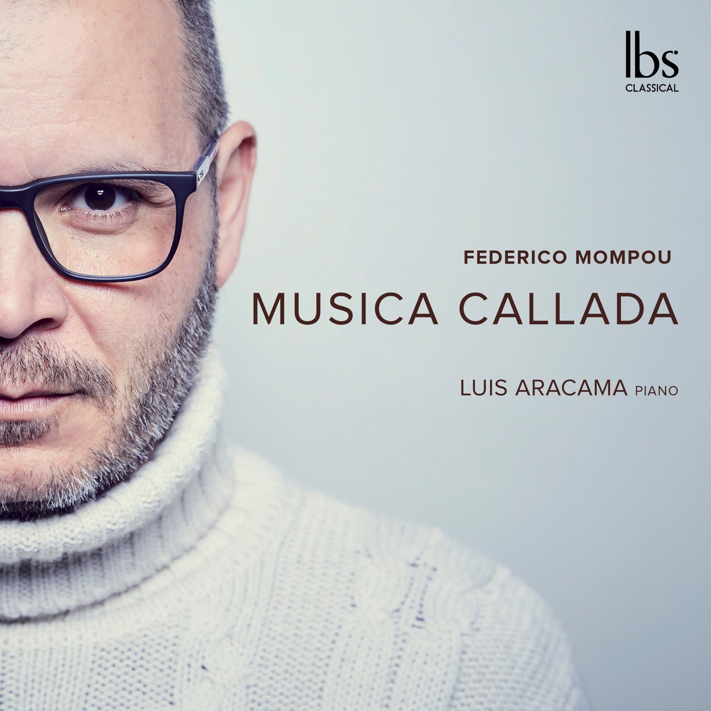 Luis Aracama - Mompou: Musica callada (2018) [FLAC 24bit/96kHz]