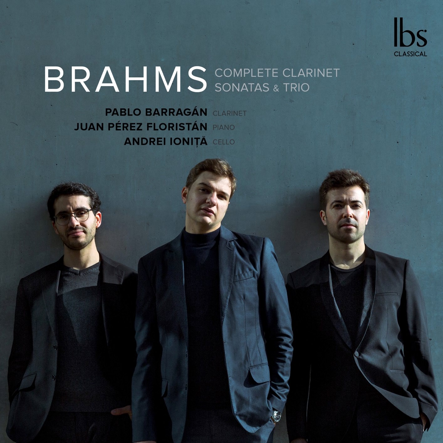 Pablo Barragan, Juan Perez Floristan & Andrei Ionita - Brahms: Complete Clarinet Sonatas & Trio (2018) [FLAC 24bit/96kHz]