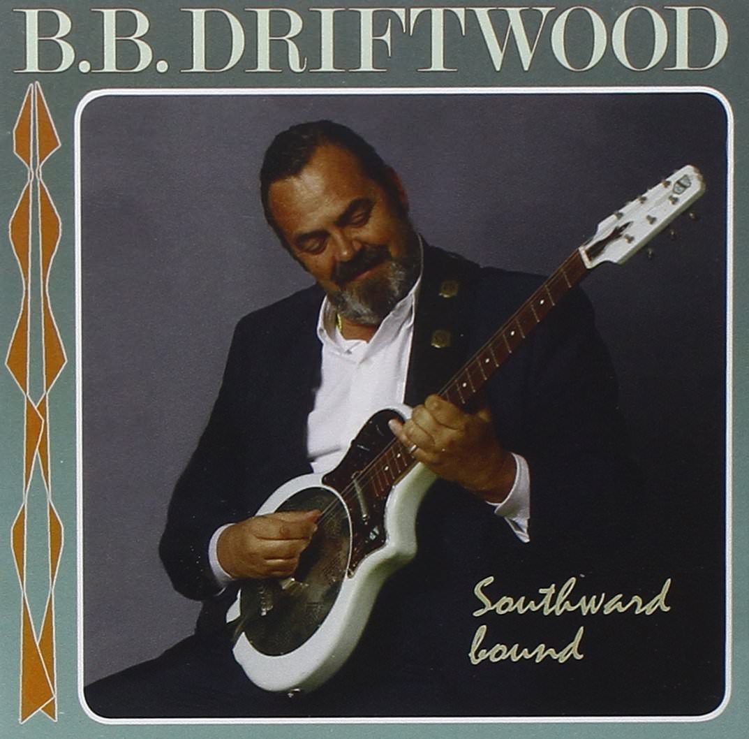 B.B. Driftwood - Southward Bound (2012) {SACD ISO + FLAC 24bit/88,2kHz}