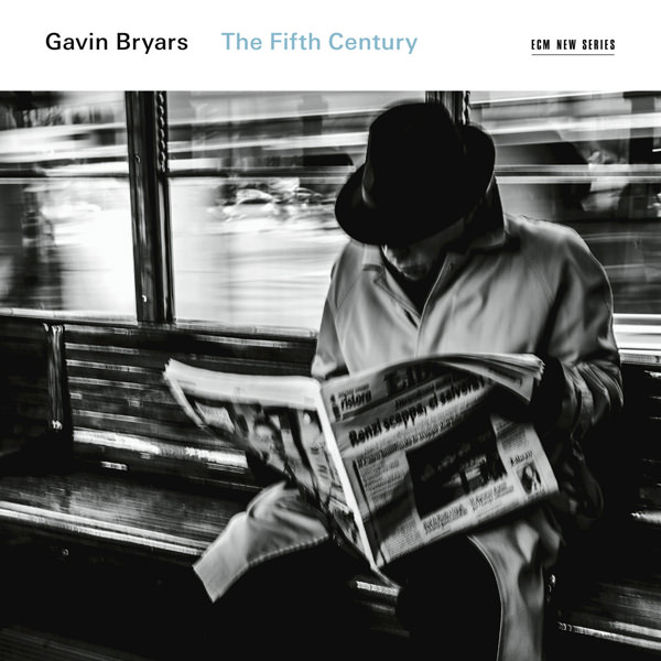 Gavin Bryars - The Fifth Century (2016) [HDTracks FLAC 24bit/88,2kHz]